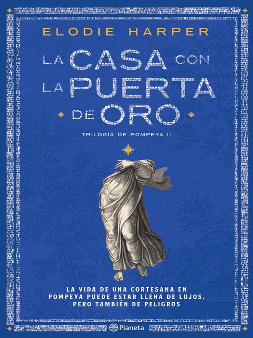 Title details for La casa con la puerta de oro by Elodie Harper - Available